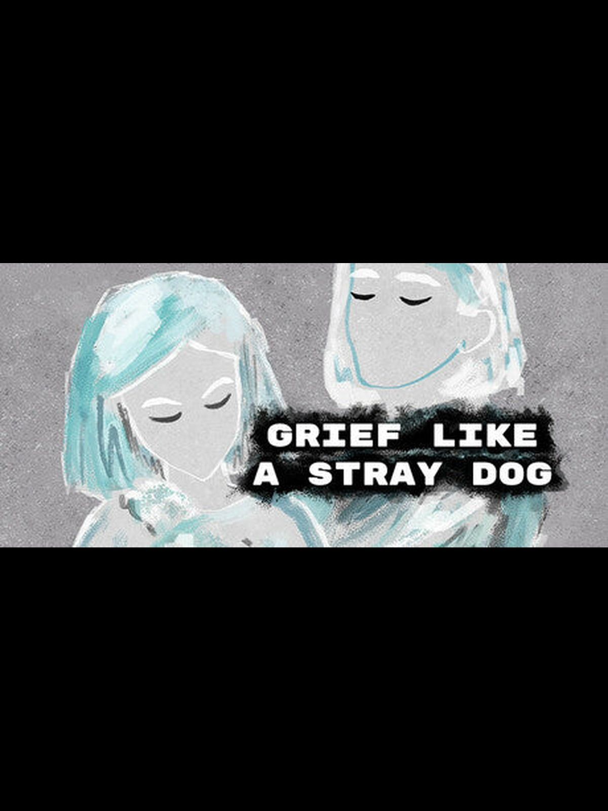 Grief like a stray dog PC Steam Key