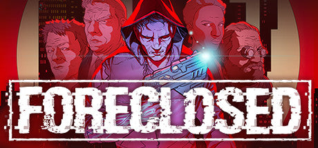 Buy FORECLOSED Steam Key Default Title Steam key – fast digital delivery | Volt Keys