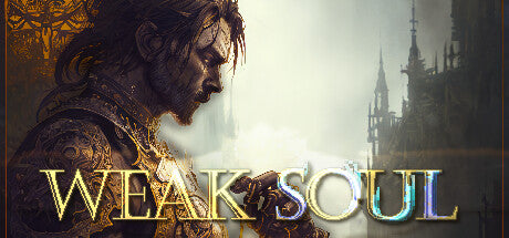 Buy Weak Soul Steam Key Default Title Steam key – fast digital delivery | Volt Keys