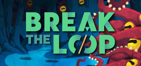 Break the Loop PC Steam Key