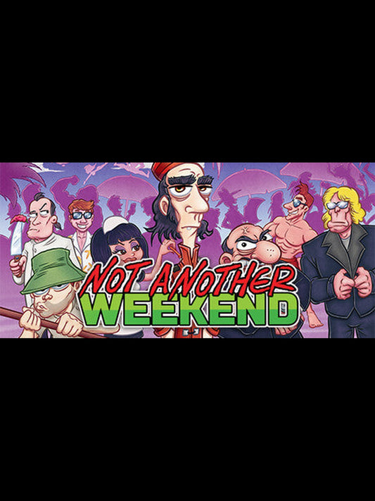 Buy Not Another Weekend Steam Key Default Title Steam key – fast digital delivery | Volt Keys