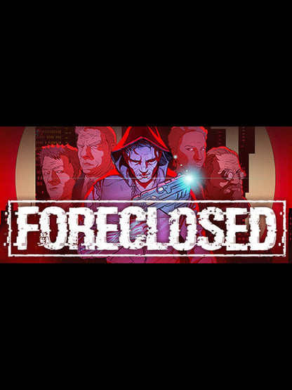 Buy FORECLOSED Steam Key Default Title Steam key – fast digital delivery | Volt Keys