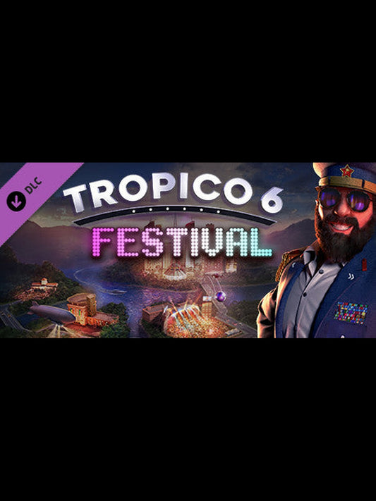 Buy Tropico 6 - Festival DLC Steam Key Default Title Steam key – fast digital delivery | Volt Keys