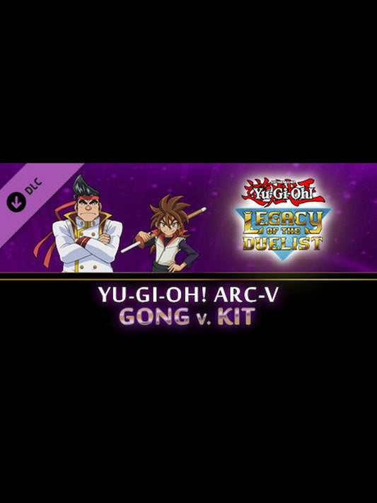 Buy Yu-Gi-Oh! Legacy of the Duelist - ARC-V: Gong v. Kit DLC Steam Key Default Title Steam key – fast digital delivery | Volt Keys