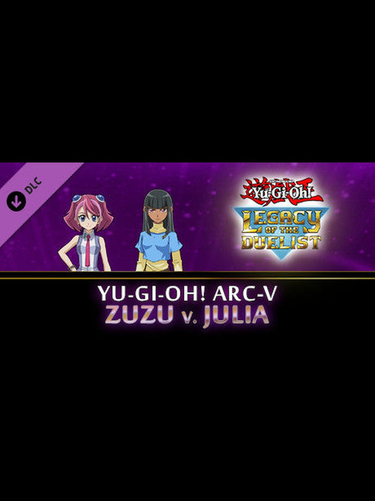 Buy Yu-Gi-Oh! Legacy of the Duelist - ARC-V: Zuzu v. Julia DLC Steam Key Default Title Steam key – fast digital delivery | Volt Keys