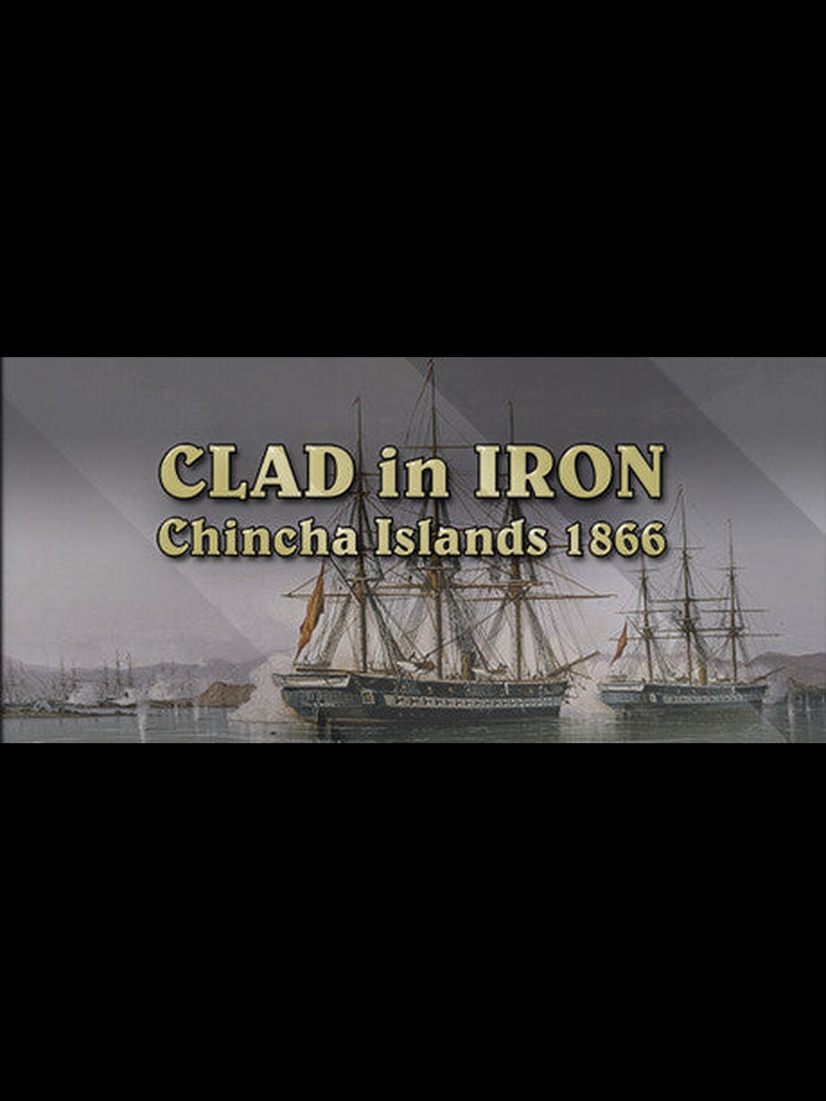 Buy Clad in Iron Chincha Islands 1866 Steam Key Default Title Steam key – fast digital delivery | Volt Keys