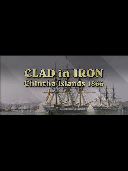 Buy Clad in Iron Chincha Islands 1866 Steam Key Default Title Steam key – fast digital delivery | Volt Keys