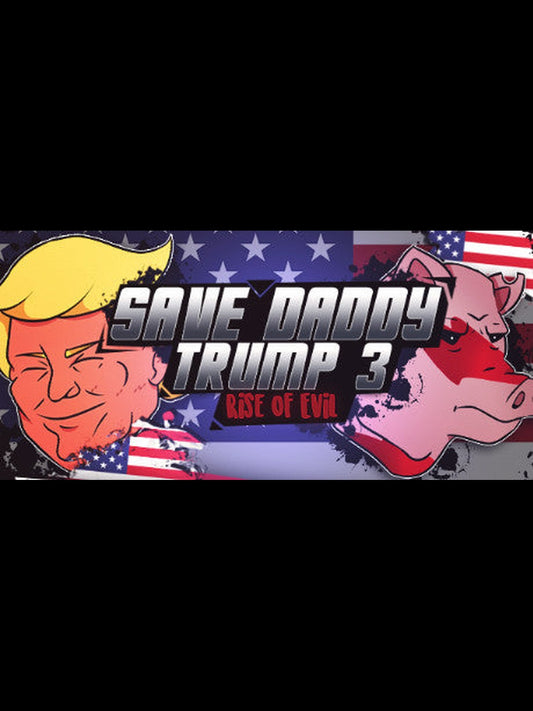 Buy Save Daddy Trump 3: Rise Of Evil Steam Key Default Title Steam key – fast digital delivery | Volt Keys