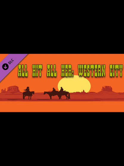 Buy All Hit All Her - Western City DLC Steam Key Default Title Steam key – fast digital delivery | Volt Keys
