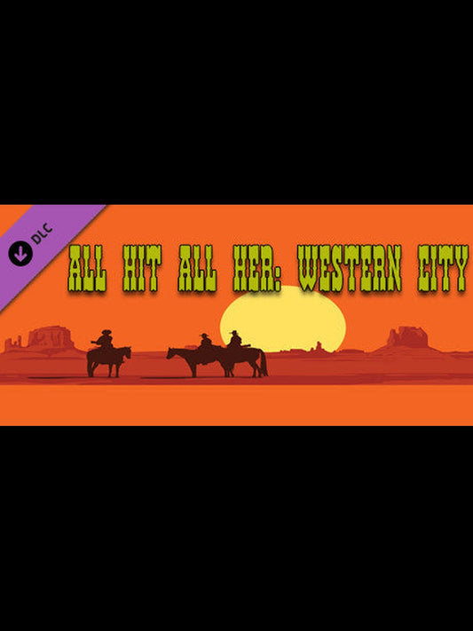 Buy All Hit All Her - Western City DLC Steam Key Default Title Steam key – fast digital delivery | Volt Keys