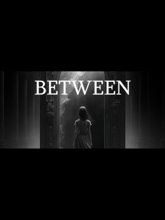 Buy Between Steam Key Default Title Steam key – fast digital delivery | Volt Keys