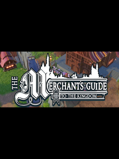 Buy The Merchant's Guide to the Kingdom Steam Key Default Title Steam key – fast digital delivery | Volt Keys
