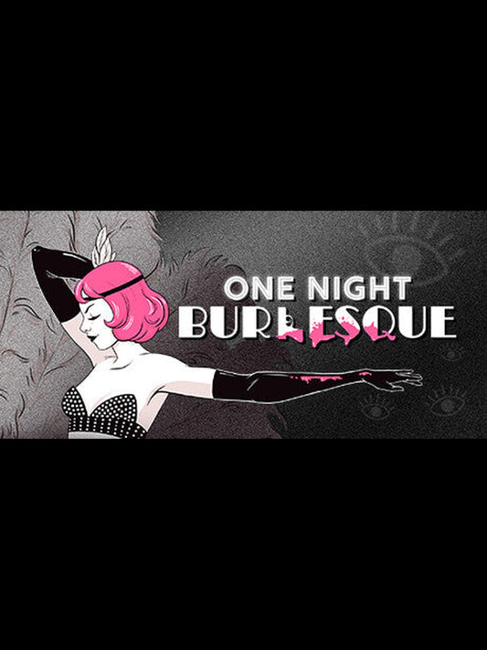 Buy One Night: Burlesque Steam Key Default Title Steam key – fast digital delivery | Volt Keys