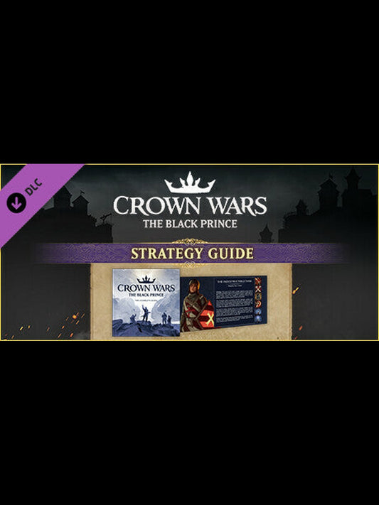 Buy Crown Wars: The Black Prince - Strategy Guide DLC PC Steam Key Default Title Steam key – fast digital delivery | Volt Keys