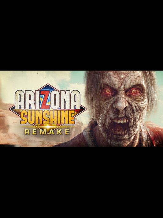 Arizona Sunshine Remake PC Steam Key