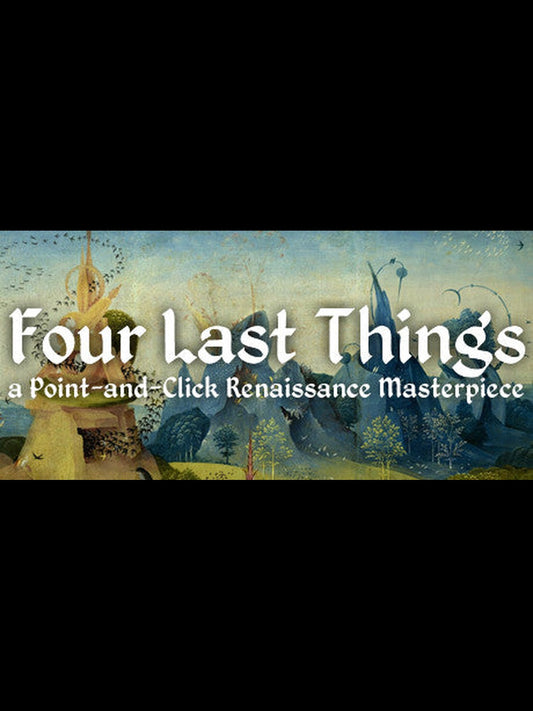 Four Last Things PC Steam Key