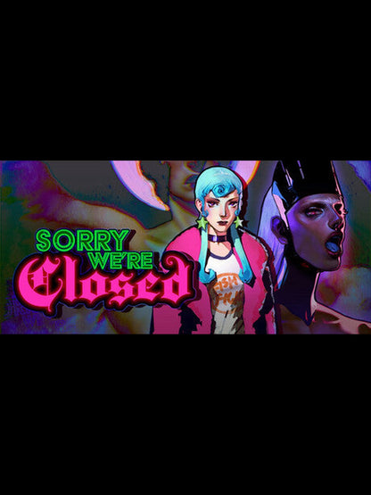 Sorry We're Closed PC Steam Key
