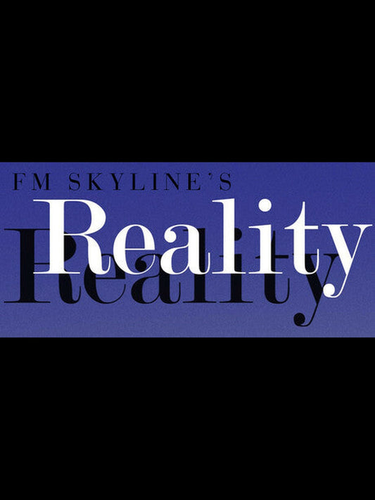 FM Skyline's "Reality" PC Steam Key