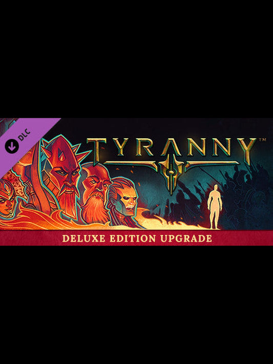 Tyranny - Deluxe Edition Upgrade Pack DLC PC Steam Key