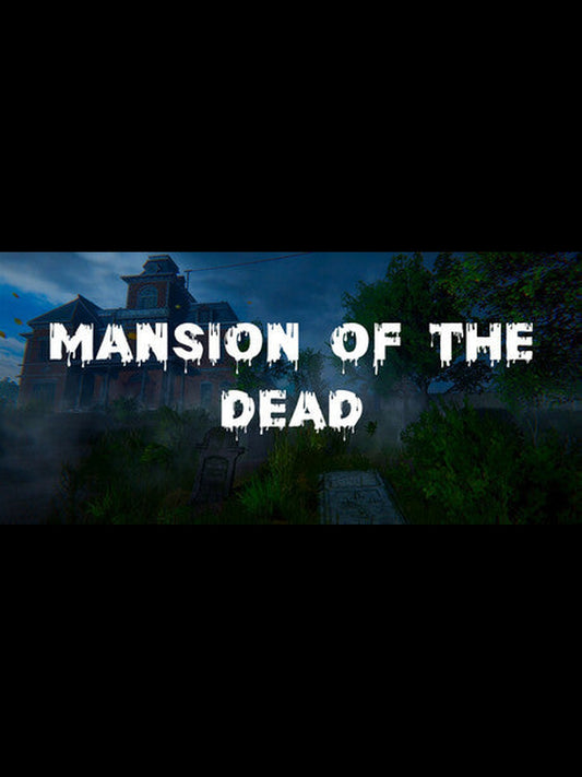 Mansion of the Dead PC Steam Key