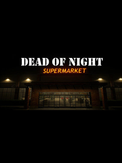 Dead of Night: Supermarket PC Steam Key