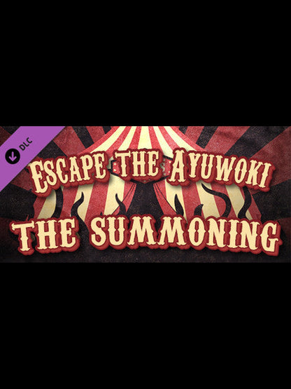 Escape the Ayuwoki - The Summoning DLC PC Steam Key