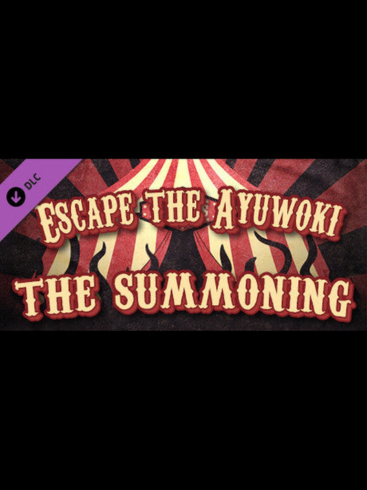 Escape the Ayuwoki - The Summoning DLC PC Steam Key