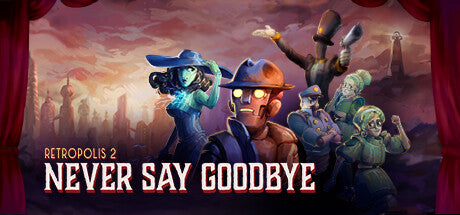 Buy Retropolis 2: Never Say Goodbye Steam Key Default Title Steam key – fast digital delivery | Volt Keys