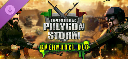 Operation: Polygon Storm - Chernobyl DLC PC Steam Key