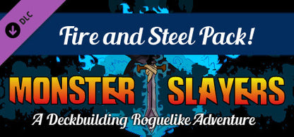 Monster Slayers - Fire and Steel Expansion DLC Steam Key