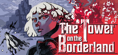 Buy The Tower on the Borderland PC Steam Key Default Title Steam key – fast digital delivery | Volt Keys