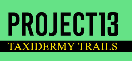 Buy Project 13: Taxidermy Trails PC Steam Key Default Title Steam key – fast digital delivery | Volt Keys