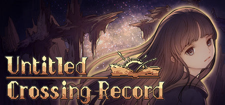 Untitled Crossing Record PC Steam Key