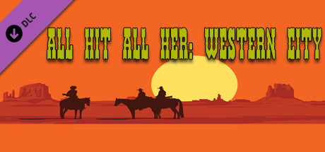Buy All Hit All Her - Western City DLC Steam Key Default Title Steam key – fast digital delivery | Volt Keys