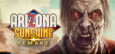 Arizona Sunshine Remake PC Steam Key