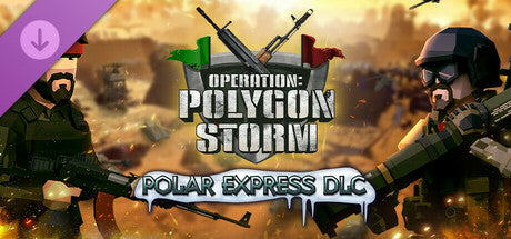 Operation: Polygon Storm - Polar Express DLC PC Steam Key
