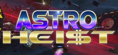 Buy Astro Heist Steam Key Default Title Steam key – fast digital delivery | Volt Keys