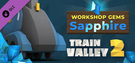 Buy Train Valley 2: Workshop Gems - Sapphire DLC Steam Key Default Title Steam key – fast digital delivery | Volt Keys