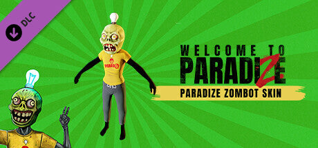 Buy Welcome to ParadiZe - ParadiZe Zombot Skin DLC Steam Key Default Title Steam key – fast digital delivery | Volt Keys