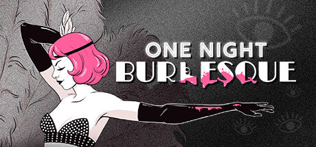 Buy One Night: Burlesque Steam Key Default Title Steam key – fast digital delivery | Volt Keys