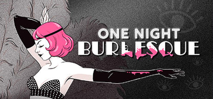 Buy One Night: Burlesque Steam Key Default Title Steam key – fast digital delivery | Volt Keys