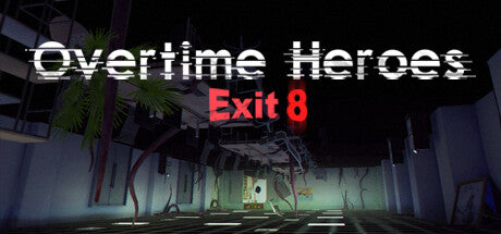 Buy Overtime Heroes Exit 8 PC Steam Key Default Title Steam key – fast digital delivery | Volt Keys