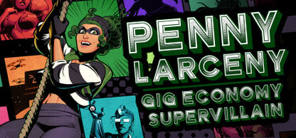 Buy Penny Larceny: Gig Economy Supervillain Steam Key Default Title Steam key – fast digital delivery | Volt Keys