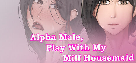 Buy Alpha Male, Play With My Milf Housemaid Steam Key Default Title Steam key – fast digital delivery | Volt Keys