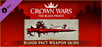 Buy Crown Wars: The Black Prince - Blood Pact Weapon Skins DLC PC Steam Key Default Title Steam key – fast digital delivery | Volt Keys