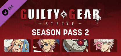 Buy Guilty Gear -Strive- Season Pass 2 DLC Steam Key Default Title Steam key – fast digital delivery | Volt Keys