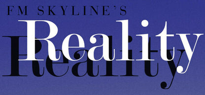 FM Skyline's "Reality" PC Steam Key