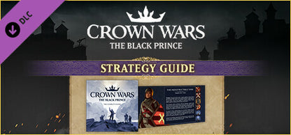 Buy Crown Wars: The Black Prince - Strategy Guide DLC PC Steam Key Default Title Steam key – fast digital delivery | Volt Keys
