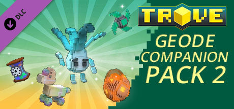 Trove - Geode Companion Pack 2 DLC PC Steam Key