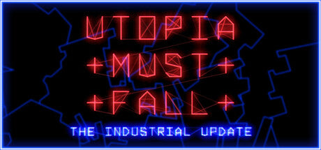 Utopia Must Fall PC Steam Key